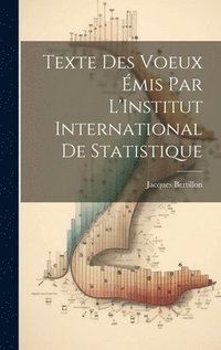 bokomslag Texte Des Voeux mis Par L'Institut International De Statistique