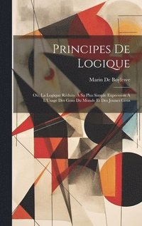 bokomslag Principes De Logique