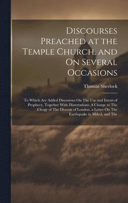 bokomslag Discourses Preached at the Temple Church, and On Several Occasions