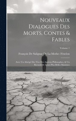 bokomslag Nouveaux Dialogues Des Morts, Contes & Fables