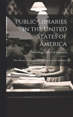 Public Libraries in the United States of America 1