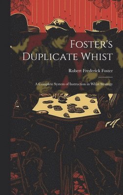 Foster's Duplicate Whist 1