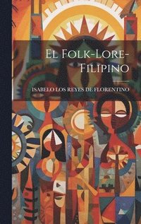 bokomslag El Folk-Lore-Filipino