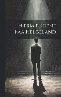 bokomslag Hærmændene Paa Helgeland