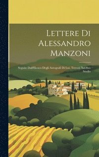 bokomslag Lettere Di Alessandro Manzoni