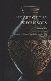 bokomslag The Art of the Precursors