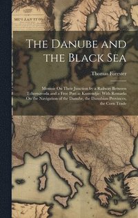 bokomslag The Danube and the Black Sea
