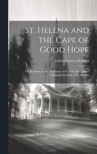 bokomslag St. Helena and the Cape of Good Hope