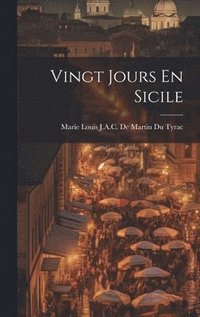 bokomslag Vingt Jours En Sicile