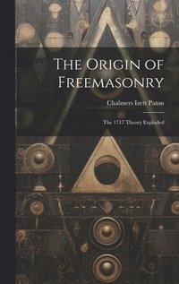 bokomslag The Origin of Freemasonry