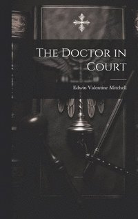 bokomslag Doctor in Court
