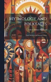 bokomslag Mythology and Folktales