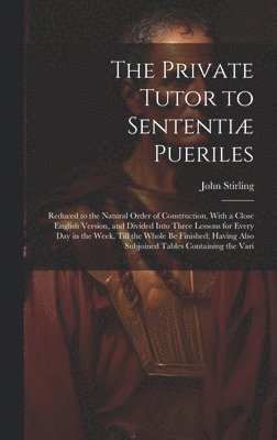 The Private Tutor to Sententi Pueriles 1