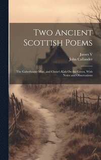bokomslag Two Ancient Scottish Poems