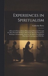 bokomslag Experiences in Spiritualism