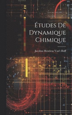 bokomslag tudes De Dynamique Chimique