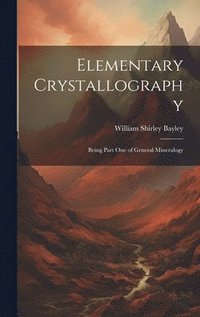 bokomslag Elementary Crystallography