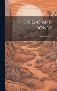 bokomslag Poems and Songs