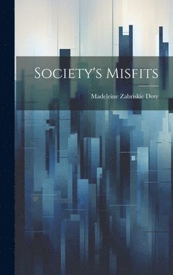 Society's Misfits 1