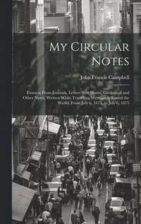 bokomslag My Circular Notes