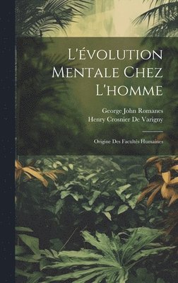 bokomslag L'volution Mentale Chez L'homme