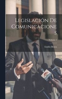 bokomslag Legislacin De Comunicaciones; Volume 1