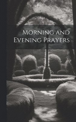 Morning and Evening Prayers 1