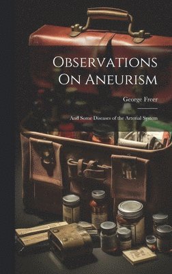 bokomslag Observations On Aneurism