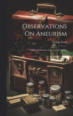 Observations On Aneurism 1