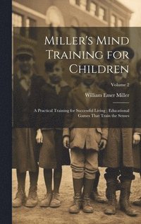 bokomslag Miller's Mind Training for Children