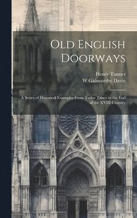 bokomslag Old English Doorways