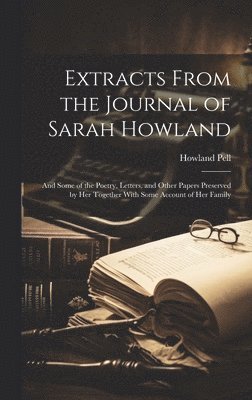 Extracts From the Journal of Sarah Howland 1