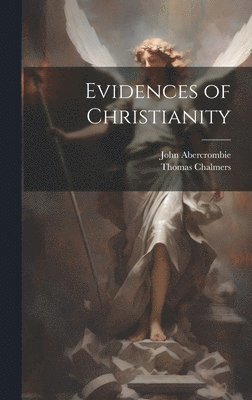 bokomslag Evidences of Christianity