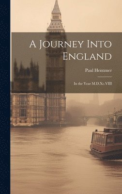 bokomslag A Journey Into England