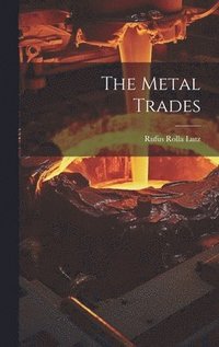 bokomslag The Metal Trades