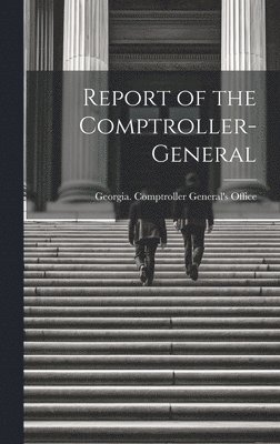 bokomslag Report of the Comptroller-General