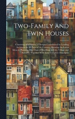 Two-Family and Twin Houses 1