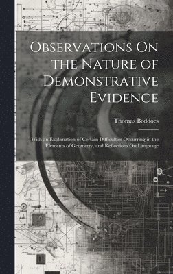 Observations On the Nature of Demonstrative Evidence 1