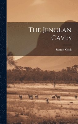 The Jenolan Caves 1