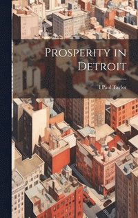 bokomslag Prosperity in Detroit