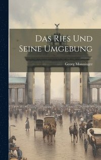 bokomslag Ries Und Seine Umgebung