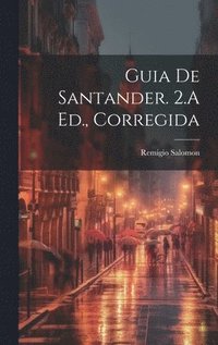 bokomslag Guia De Santander. 2.A Ed., Corregida