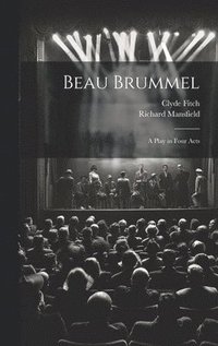 bokomslag Beau Brummel