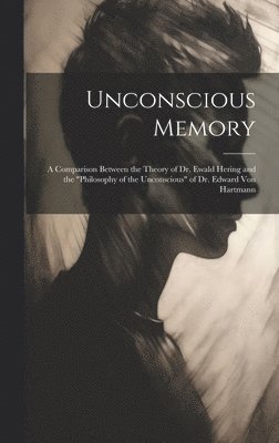 bokomslag Unconscious Memory