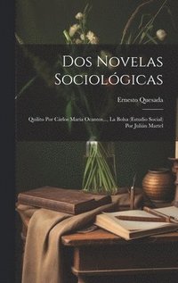 bokomslag Dos Novelas Sociolgicas