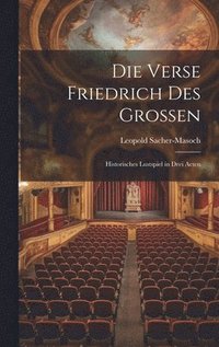 bokomslag Die Verse Friedrich Des Grossen