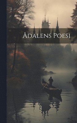 Ådalens Poesi 1