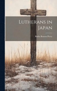 bokomslag Lutherans in Japan