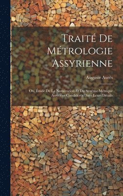 Trait De Mtrologie Assyrienne 1