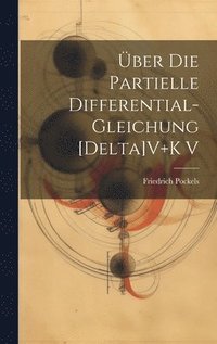 bokomslag ber Die Partielle Differential-Gleichung [Delta]V+K V